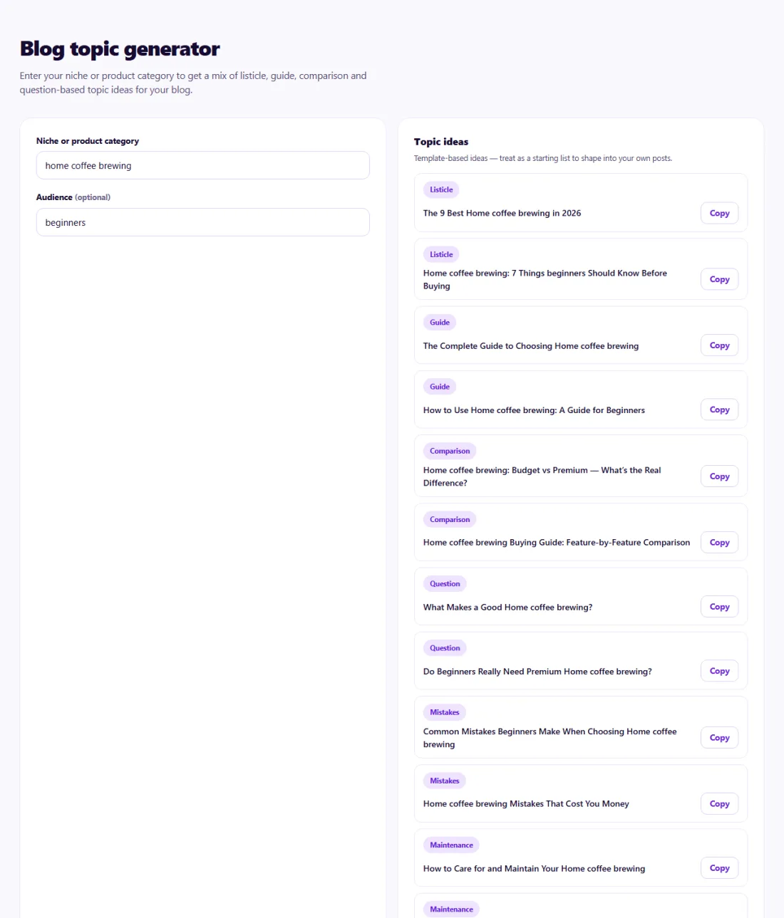 Step 1: Enter your niche and audience to get guide, list, comparison and question topics.