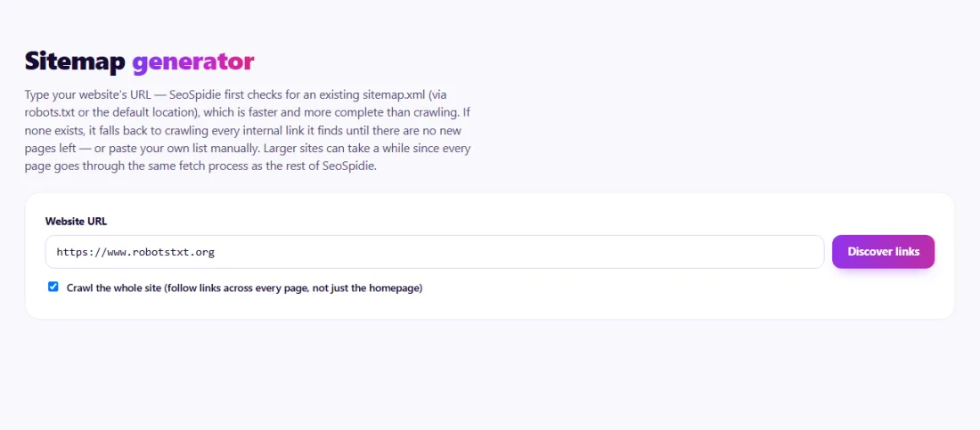 Step 1: Enter your site — an existing sitemap is used first, otherwise your links are crawled.